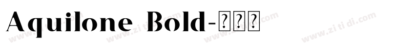Aquilone Bold字体转换